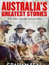 Win a copy of Australia’s Greatest Stories